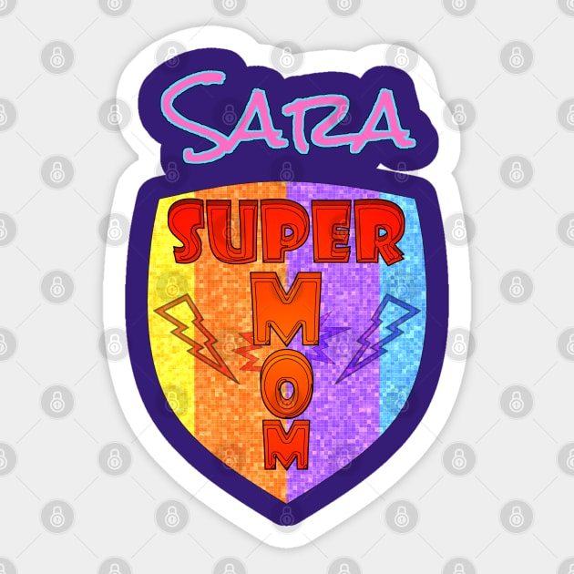 Sara Super Mom Sticker by  EnergyProjections